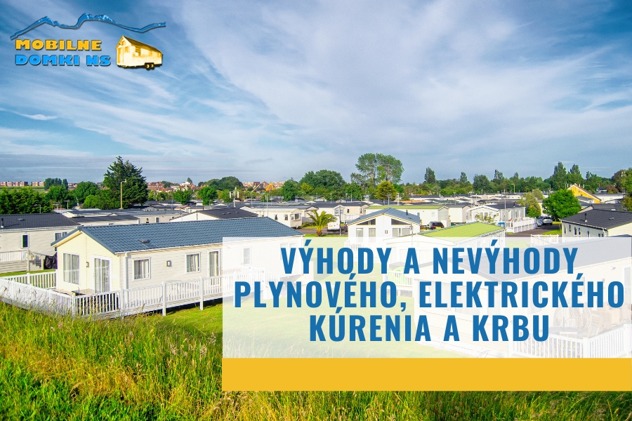Výhody a nevýhody plynového kúrenia, elektrického kúrenia a krbu v holandskom domčeku